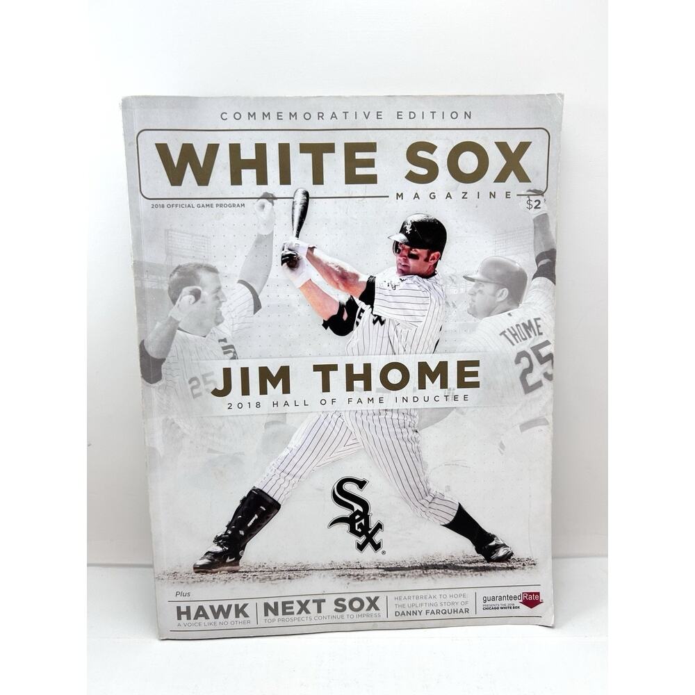 Chicago White Sox 2018 Official Game Program Jim‎ Thome Commemorative edition